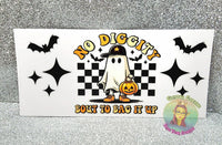 UV DTF Wraps  UV DTF  Tumbler Decals  Glass Can Wraps  No Diggity  Halloween UV DTF Wrap